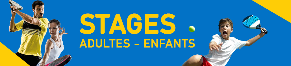 Stages Padel Adultes et Enfants